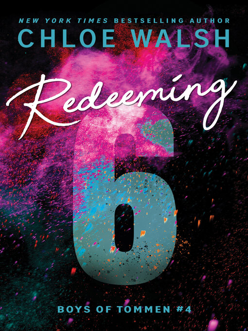 Title details for Redeeming 6 by Chloe Walsh - Available